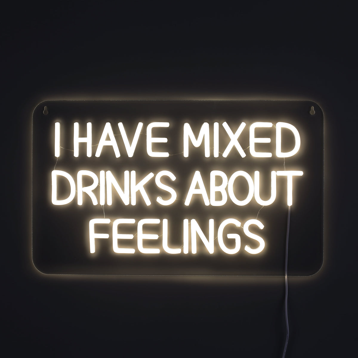 I Have Mixed Drinks About Feelings Neon Vägglampa