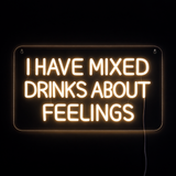 I Have Mixed Drinks About Feelings Neon Vägglampa