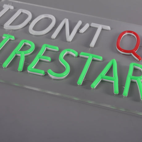 I Dont Quit I Restart Neon Vägglampa-Lampconcept.se