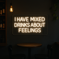 I Have Mixed Drinks About Feelings Neon Vägglampa-Lampconcept.se