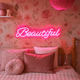 Beautiful Neonskylt