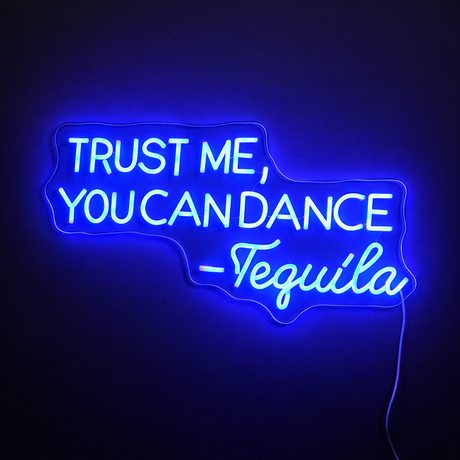 Trust Me You Can Dance Neonskylt