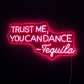 Trust Me You Can Dance Neonskylt Rosa